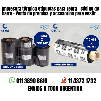 Impresora térmica etiquetas para zebra  código de barra - Venta de prendas y accesorios para vestir